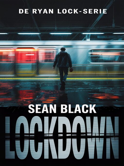 Title details for Lockdown by Sean Black - Available